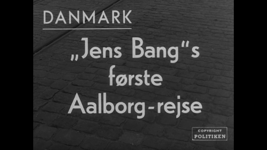 "Jens Bang"s første Aalborg-rejse 